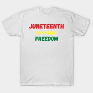 Juneteenth independence day T-Shirt